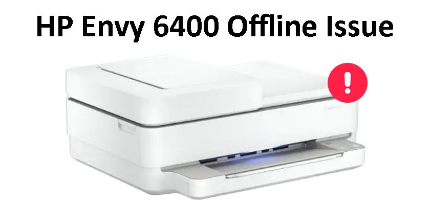 HP Envy 6400 Offline Issue